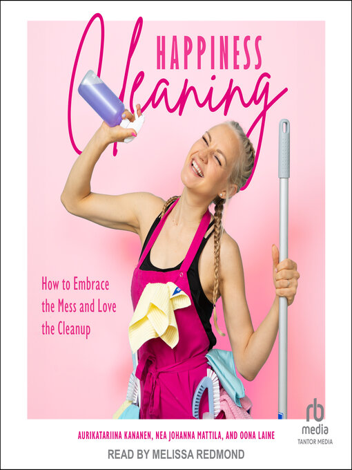 Title details for Happiness Cleaning by Aurikatariina Kananen - Available